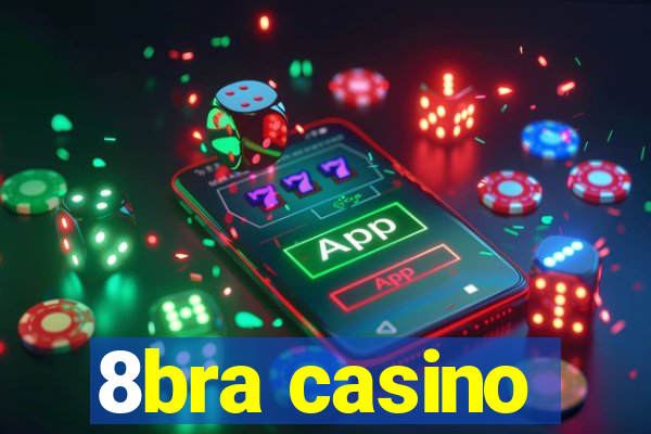 8bra casino